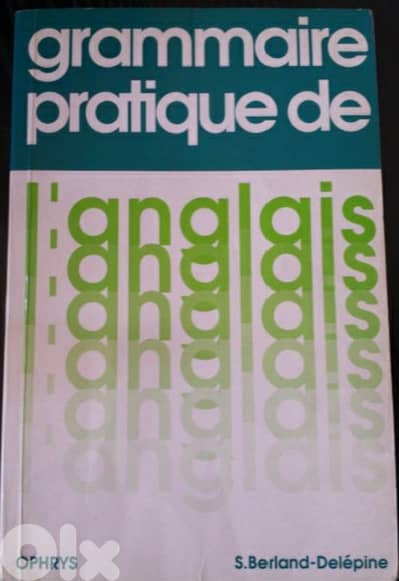 Grammaire pratique de l'anglais