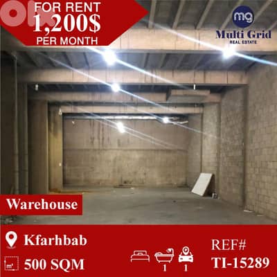 TI-15289 / Warehouse for Rent in Kfarhbab, مستودع للايجار في كفرحباب