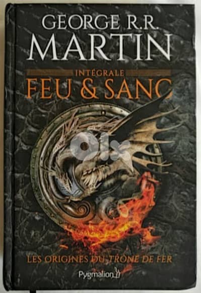 Feu et Sang (intégrale, Pygmalion Ed. )