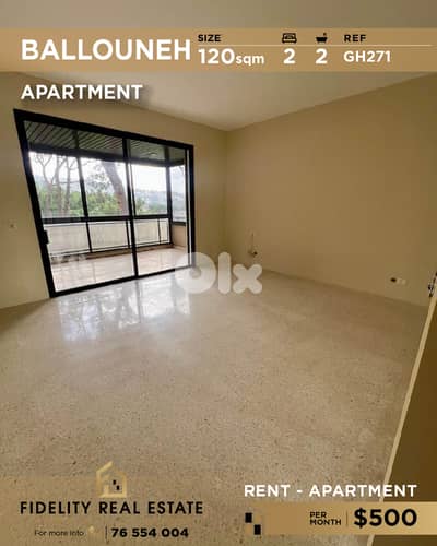 Apartment for rent in Ballouneh GH271 شقة للإيجارفي  بلونه