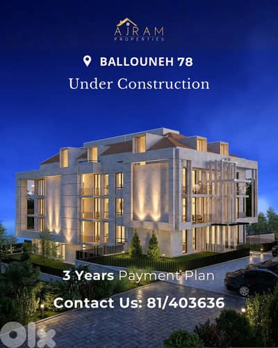 Ballouneh 78 Under Construction | $315,000 with 3 years payment plan