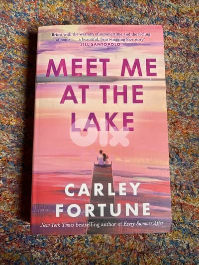 Bestselling Carley Fortune Meet Me At The Lake Original book