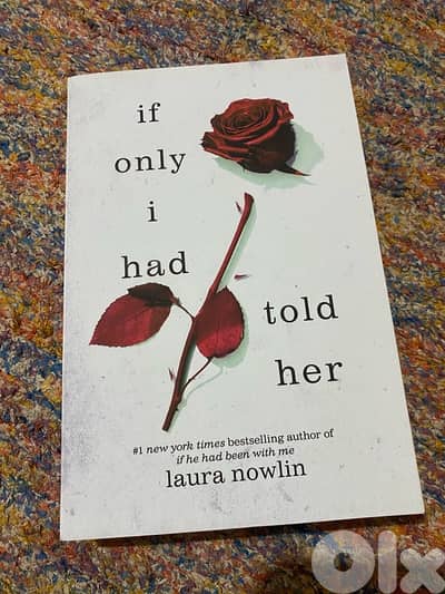 Bestselling Laura Nowlin If Only I Had Told Her Original book