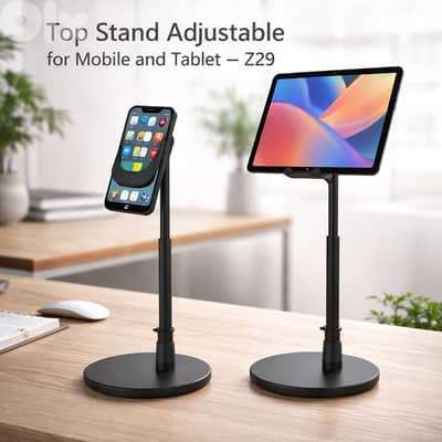 Top Stand Adjustable for Mobile and Tablet