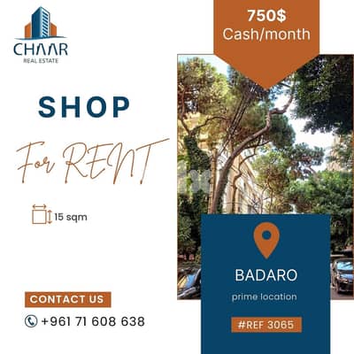 Shop for Rent in Badaro - محل للايجار في بدارو - #R3065