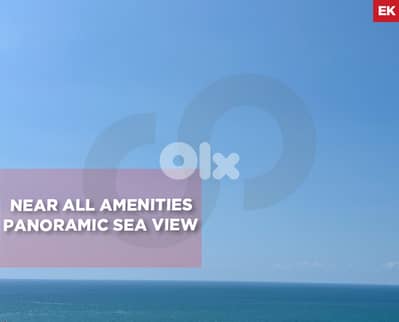 Panoramic Sea View ,Near all Amenities , Jbeil / جبيل REF#EK132709