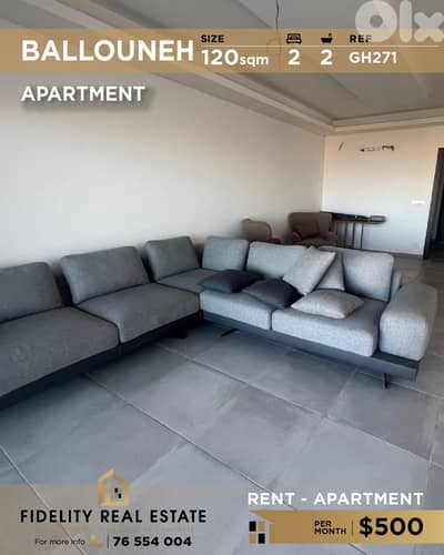 Apartment for rent in Ballouneh GH271 شقة للإيجارفي  بلونه