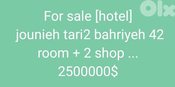 for sale hotel jounieh tari2 bahriyeh 42room 3 shop