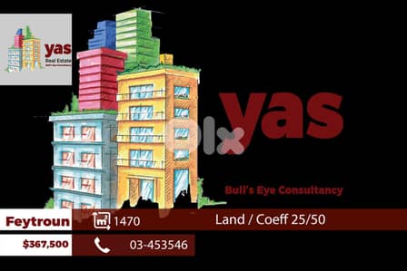 Feytroun 1470m2 | Land | Coeff 25/50 | Prime Location | WA