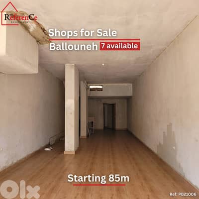 Shops available in Ballouneh for sale محلات متاحة للبيع في بلونة