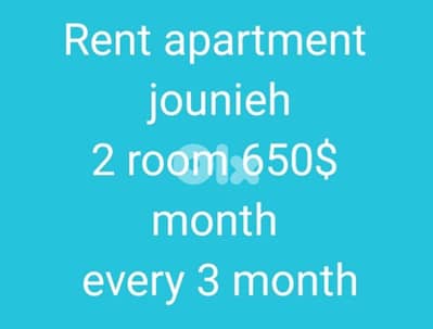 Rent apartment  jounieh  2 room 650$  month  every 3 month
