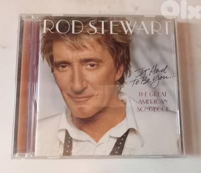 Rod Stewart titled "It Had to Be You. . . The Great American Songbook CD