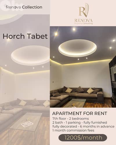 Fully Furnished & Decorated Apartment for rent in Horch Tabet