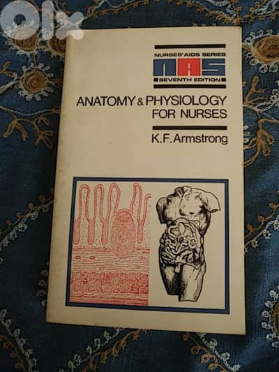 Old book Anatomy & Physiology for Nurses 7th ed. (1959)