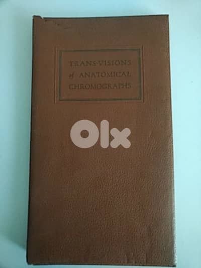 Very old book TransVisions of Anatomical Chromographs - Not Negotiable