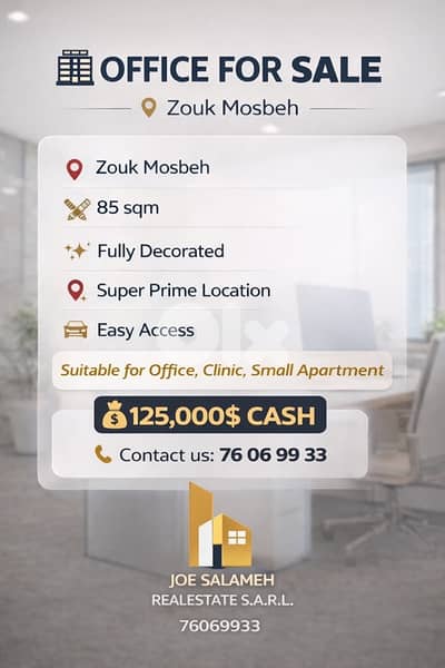 Office for sale 85m2 in Zouk Mosbeh Prime Location Decorated/زوق مصبح