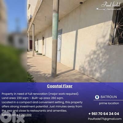 coastal fixer for sale in Batroûn ( prime location )