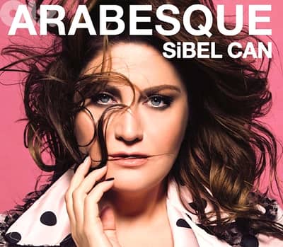 Sibel Can ( Arabesque  )