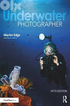 The Underwater hotographer 5th edtion By Martin Edge & Stuart Gibson