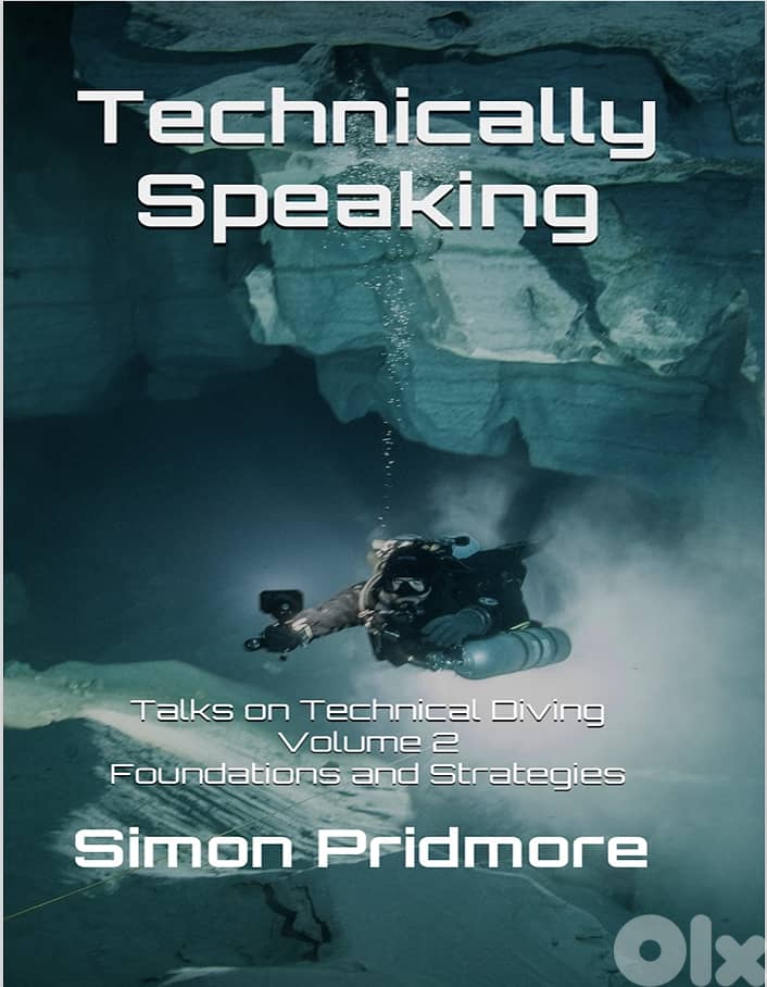 Technically Speaking: Talks on Technical Diving Volume 2 (eBook) 4