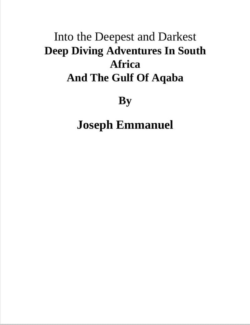 Into the Deepest and Darkest - Deep Diving Adventures (eBook) 1