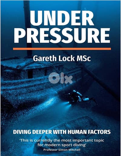 Under Pressure: Diving Deeper with Human Factors Paperback (eBook)