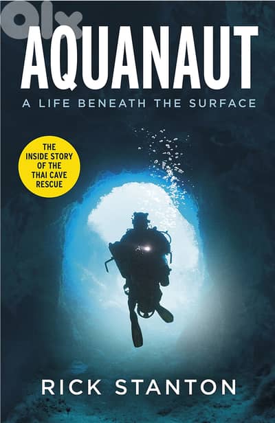 Aquanaut The Inside Story of the Thai Cave Diving Rescue (eBook)