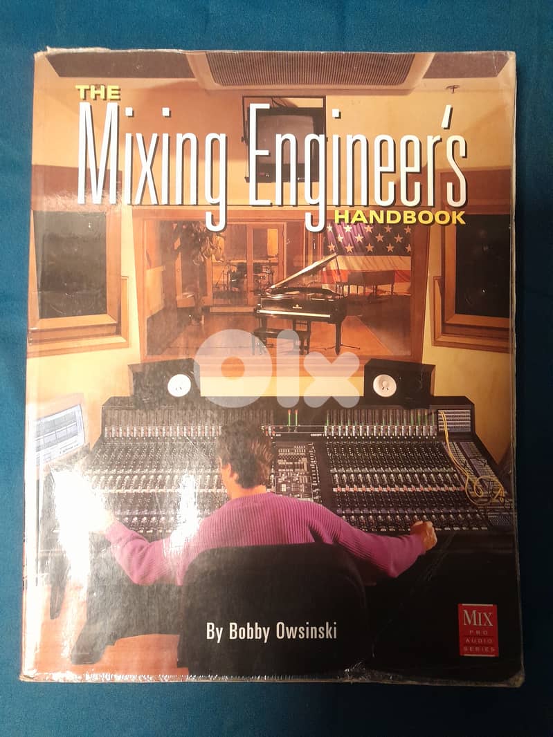 The Mixing Engineer’s Handbook 1st Edition by Bobby Owsinski (Book) 1
