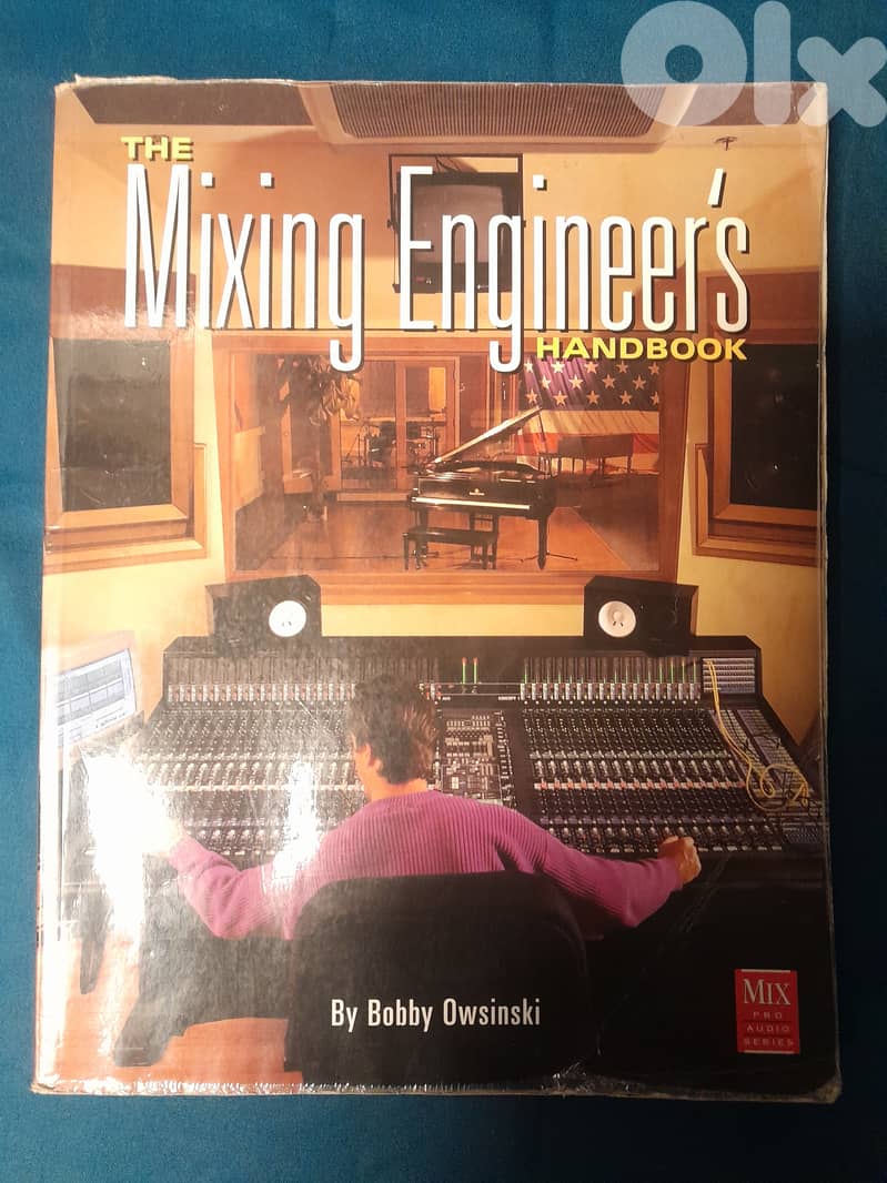 The Mixing Engineer’s Handbook 1st Edition by Bobby Owsinski (Book) 1