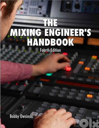 The Mixing Engineer's Handbook 4th Edition by Bobby Owsinski (eBook)