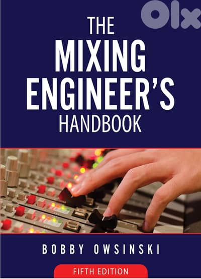 The Mixing Engineer's Handbook 5th Edition by Bobby Owsinski (eBook)