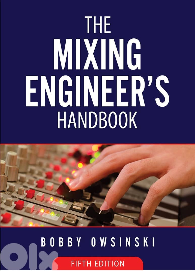 The Mixing Engineer's Handbook 5th Edition by Bobby Owsinski (eBook) 15