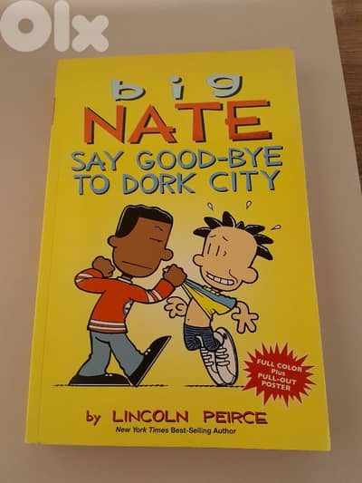 BIG NATE SAY GOOD BYE TO DORK CITY