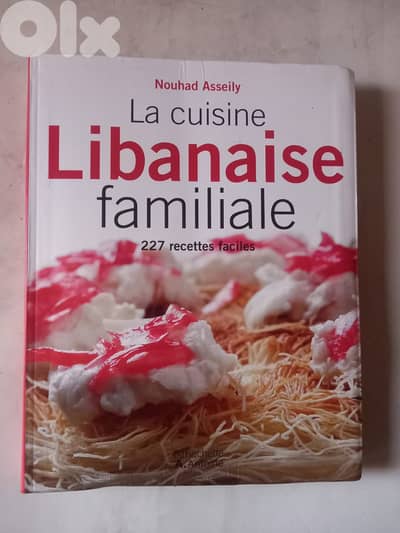 cookbook "La cuisine libanaise familiale" by author Nouhad Asseily.