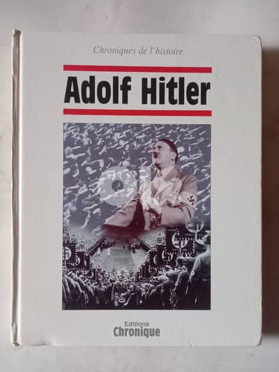 Chroniques de l'histoire Adolf Hitler : 160 pages