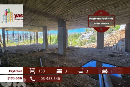 Feytroun 130m2 | 30m2 Terrace | Payment Facilities | Calm Area | DA