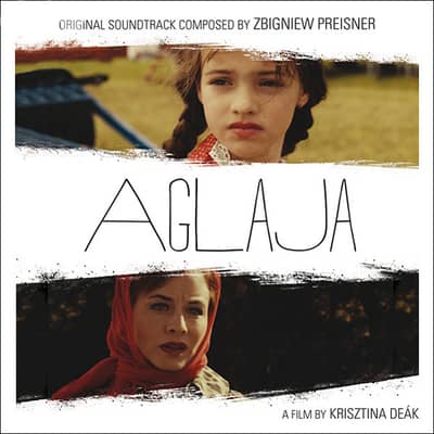 Zbigniew Preisner – Aglaja - Original Soundtrack